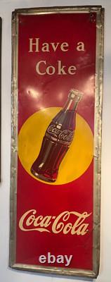 1948 Coca Cola Sign Painted Metal Vertical RS Co. Have A Coke