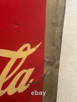 1948 Coca Cola Sign Painted Metal Vertical RS Co. Have A Coke