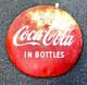 1950's Original Coca Cola Drink In Bottles Button Metal Advertising Sign 24