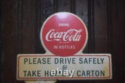 1950s DRINK COCA COLA IN BOTTLES PAINTED METAL TOPPER SIGN PLEASE DRIVE SAFELY