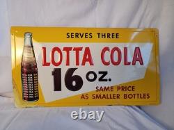 1959 Lotta Cola 16oz Embossed Metal Sign