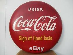 36 Org. 1950 Coca Cola Coke Button Sign of Good Taste Painted on Metal Complete