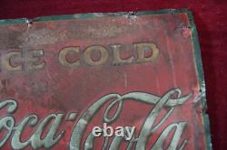 Antique Coca Cola Coke Tin Sign Embossed 1930's Survovor Soda Advertising