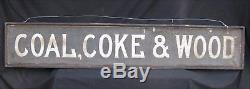 Antique Wood Schmaltz or Sand Painted Trade Sign Coal, Coke $ Wood