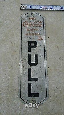 Antique vintage Coca-Cola Door Pull Push Tin Sign Antique 5 cents Trademark C