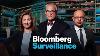 Bloomberg Surveillance 07 27 2022 Fed Day