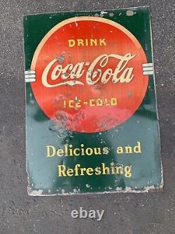 COCA COLA COKE VTG 1930s metal sign DELICIOUS AND REFRESHING DRINK 27.25x19.5 A