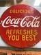 COCA COLA PORCELAIN ENAMEL SIGN SIZE 12 delicious coca- cola refreshes you best