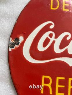 COCA COLA PORCELAIN ENAMEL SIGN SIZE 12 delicious coca- cola refreshes you best