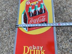 COCA COLA With SIX PACK LARGE EMBOSSED METAL ADVERTISING SIGN (48x 15) NICE