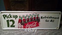Coca Cola Tin sign Pick Up 12 1950s 16x50