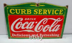 Drink Coca Cola Curb Service Porcelain Enamel Sign 27 x 18 Inches 1 Side