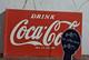 Drink Coca Cola Porcelain Enamel Sign 18x 10 Inches 2 Sided