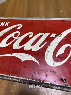 Drink Coca Cola Sign Metal Original Vintage 31.5x11.75 Trademark Registered