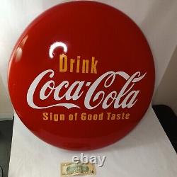 Drink Coca-Cola Sign of Good Taste Tacker-Type Button Sign 24 Diameter Repro