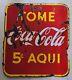 EARLY IN SPANISH TOME COCA COLA PORCELAIN SIGN DOUBLE SIDED 1940s