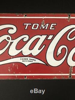 Early In Spanish TOME COCA COLA PORCELAIN SIGN