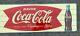 Embossed Tin Coca Cola Fishtail Sign Enjoy That Refreshing New Feeling 32 x11.75