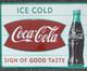 Embossed Tin Coca Cola Fishtail Sign Of Good Taste 23.5x17.5