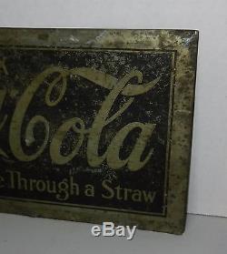 Exceedingly Rare 1910s Tin Coca Cola From the Bottle Through a Straw Sign