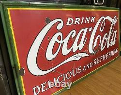 Huge Antique Coca Cola Delicious & Refreshing Heavy Porcelain Sign C. 1930