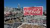 Iconic Coca Cola Sign In San Francisco Coming Down After 83 Years