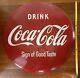 ORIGINAL VINTAGE 36 DRINK COCA COLA PORCELAIN BUTTON SIGN OF GOOD TASTE 1950's
