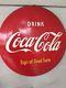 Original Authentic Coca-Cola Antique Advertising Button Sign B 12 Size