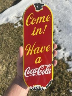 Original Coca Cola Coke Porcelain Door Push Sign