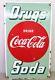 Original Coca Cola Porcelain Sign Drugs/Soda Button
