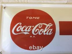 Original Early Coca Cola Arrow Porcelain Sign Spanish Tome