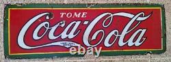 RARE 1927 COCA COLA PORCELAIN SIGN TRADE MARK TOME SPANISH 30x10 INCHES