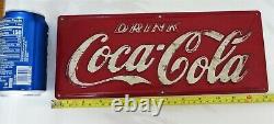 RARE 1930s -1940s EMBOSSED HEAVY METAL DRINK COCA COLA SIGN 13 X 6