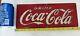RARE 1930s -1940s EMBOSSED HEAVY METAL DRINK COCA COLA SIGN 13 X 6