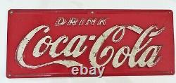 RARE 1930s -1940s EMBOSSED HEAVY METAL DRINK COCA COLA SIGN 13 X 6