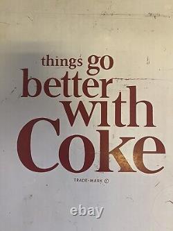 VINTAGE COCA-COLA THINGS GO BETTER WITH COKE METAL SIGN Advertising Original