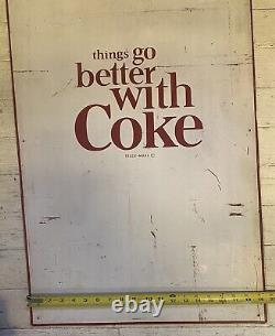 VINTAGE COCA-COLA THINGS GO BETTER WITH COKE METAL SIGN Advertising Original