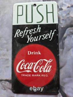 VINTAGE DRINK COCA-COLA PORCELAIN DOOR PUSH SIGN BEVERAGE SODA COKE 4x8