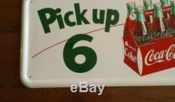 Very rare Pick up 6 Coca Cola sign