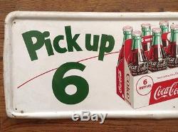 Vintage 1950's Coca-Cola Pick Up 6 Original Sign RARE