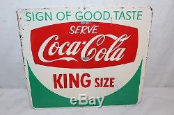 Vintage 1950's Coca Cola Soda Pop King Size Good Taste 2 Sided 17 Metal Sign