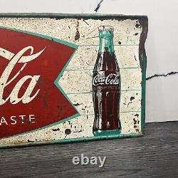 Vintage 1950s Coca Cola Sign Of A Good Taste Sign