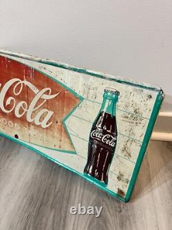 Vintage 1950s Coca Cola Sign Of A Good Taste Sign