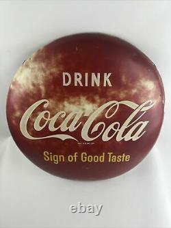 Vintage Advertising Drink Coca-Cola Button Sign, Large 24, Sign Of Good Taste