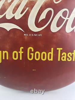 Vintage Advertising Drink Coca-Cola Button Sign, Large 24, Sign Of Good Taste