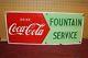 Vintage Coca Cola 28 Porcelain Fountain Service Coke sign Advertising metal