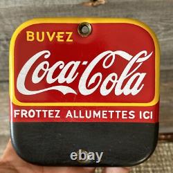 Vintage Coca Cola Advertising Porcelain Sign Porcelain Match Strike French
