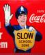 Vintage Coca Cola Cop Slow School Zone Police 12 Metal Soda Gasoline Oil Sign