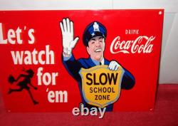 Vintage Coca Cola Cop Slow School Zone Police 12 Metal Soda Gasoline Oil Sign