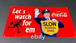 Vintage Coca Cola Cop Slow School Zone Police 12 Metal Soda Gasoline Oil Sign